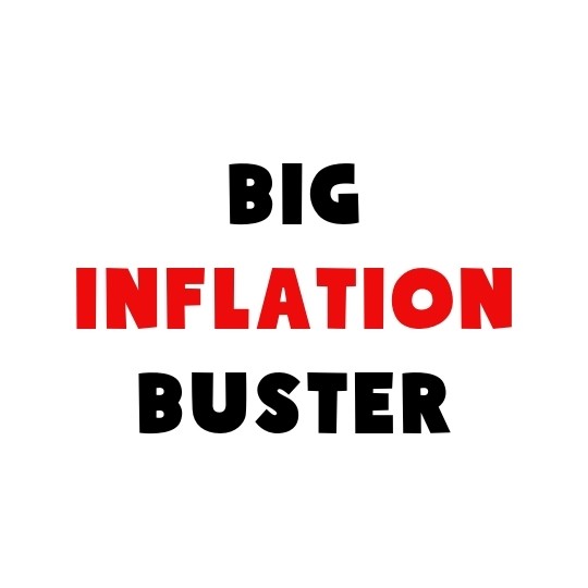 Big Inflation Buster