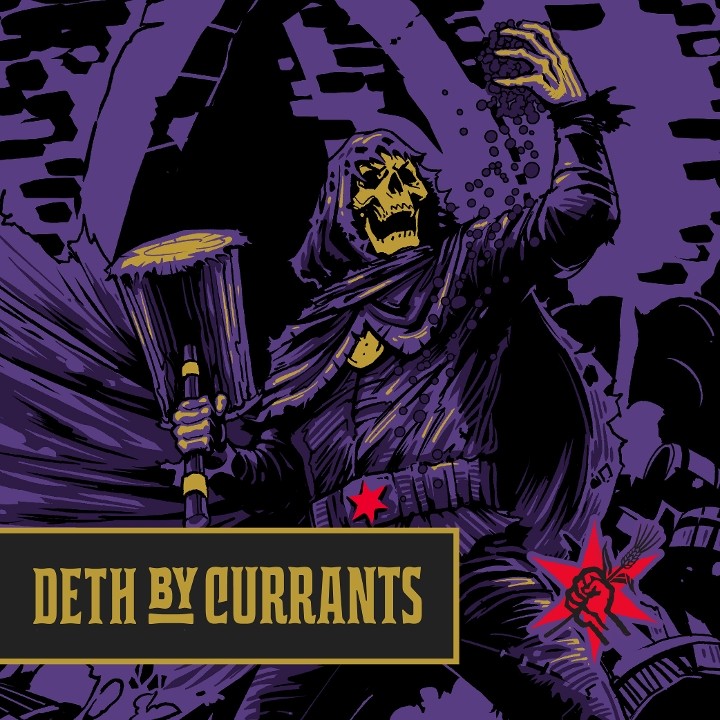 Deth by Currants