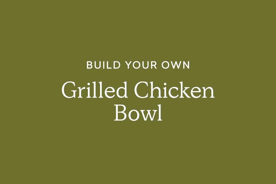 Grilled Chicken Bowl