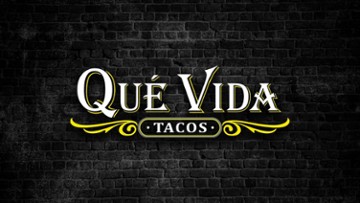 Que Vida Taco