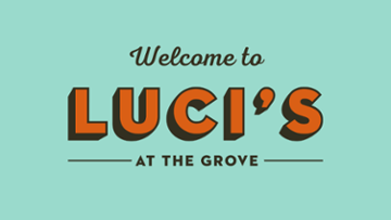 Luci's at the Grove