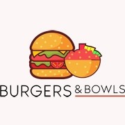 Burgers & Bowls