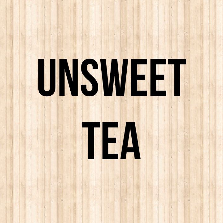 UNSWEET TEA