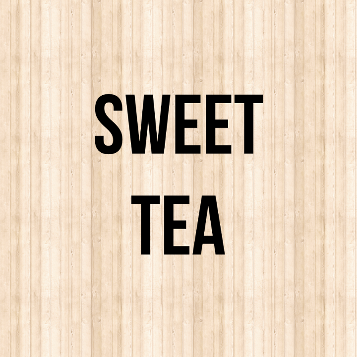 SWEET TEA