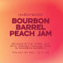 Bourbon Barrel Peach Jam (10.0% ABV)
