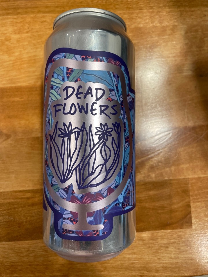 Foam Brewers Dead Flowers 16oz 6.2% ABV