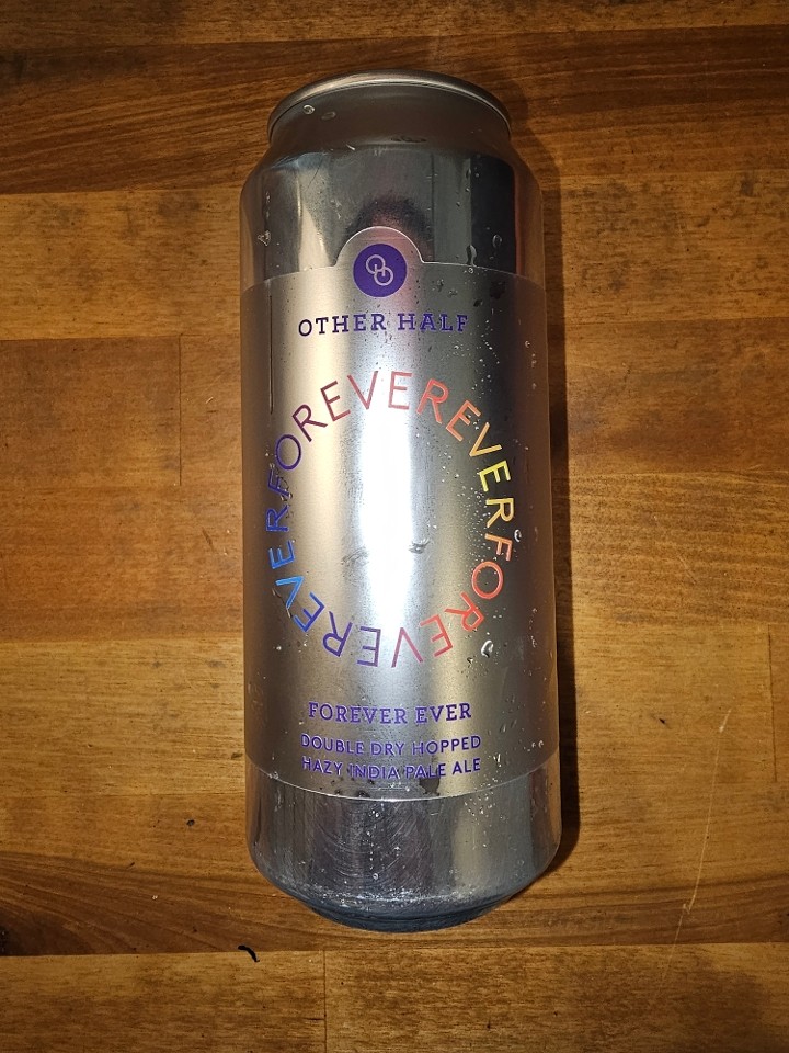 Other Half Brewing   Forever Ever Double Dry hopped Hazy IPA 16oz 4.7% ABV