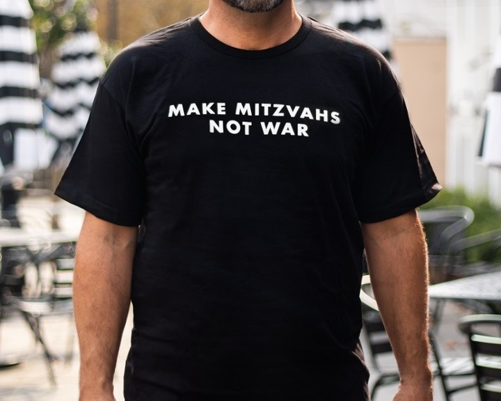 MAKE MITZVAHS NOT WAR T-SHIRT