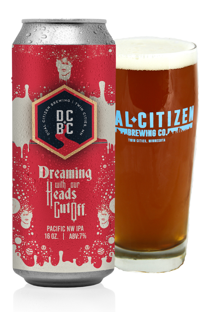 DCBC Dreaming With Our Heads Cut Off (16 oz)