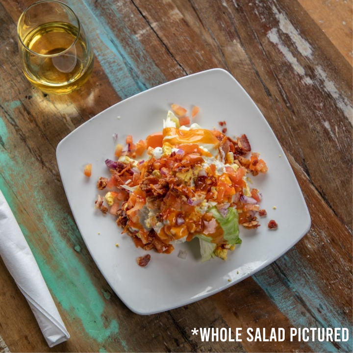 1/2 Loaded Wedge Salad