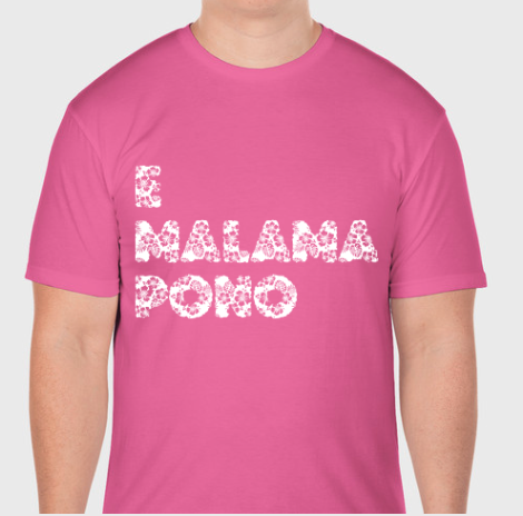 "E Malama Pono" Shirt