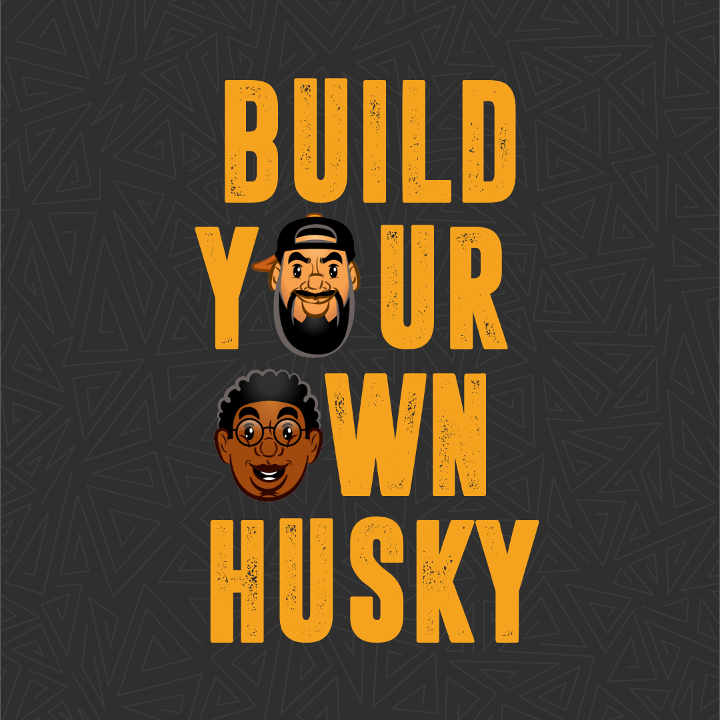 Build Your Own- Husky