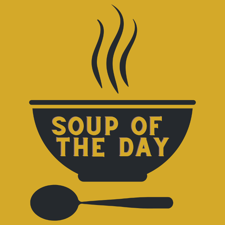SOUP OF THE DAY!
