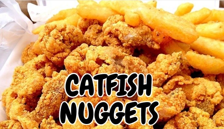 Catfish Nuggets