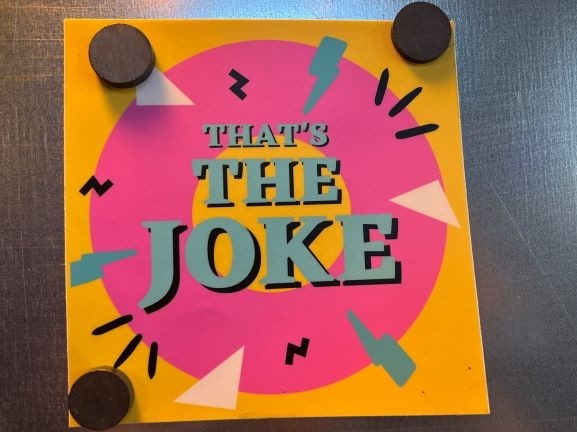 Sticker 2 - That's The Joke