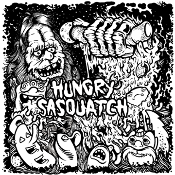 The Hungry Sasquatch