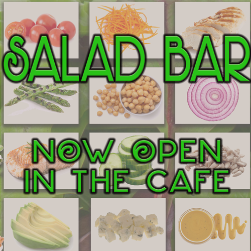 Salad Bar is Open!