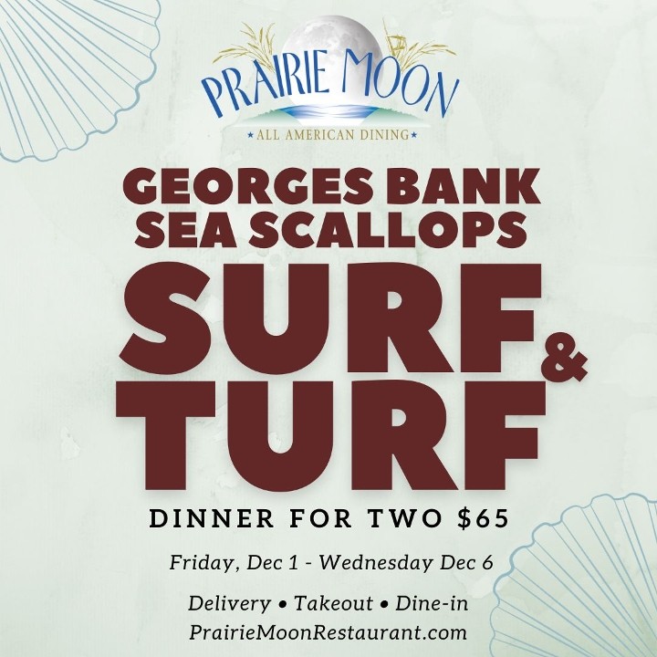 SURF & TURF #1 DINNER FOR TWO: GEORGES BANK SEA SCALLOPS