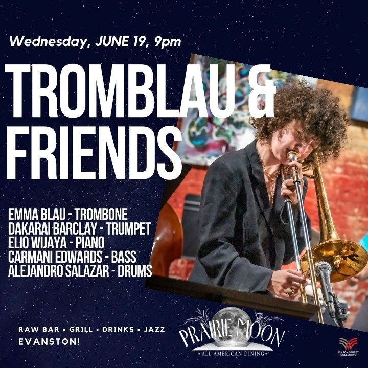 TROMBLAU & FRIENDS, Wednesday, June 19