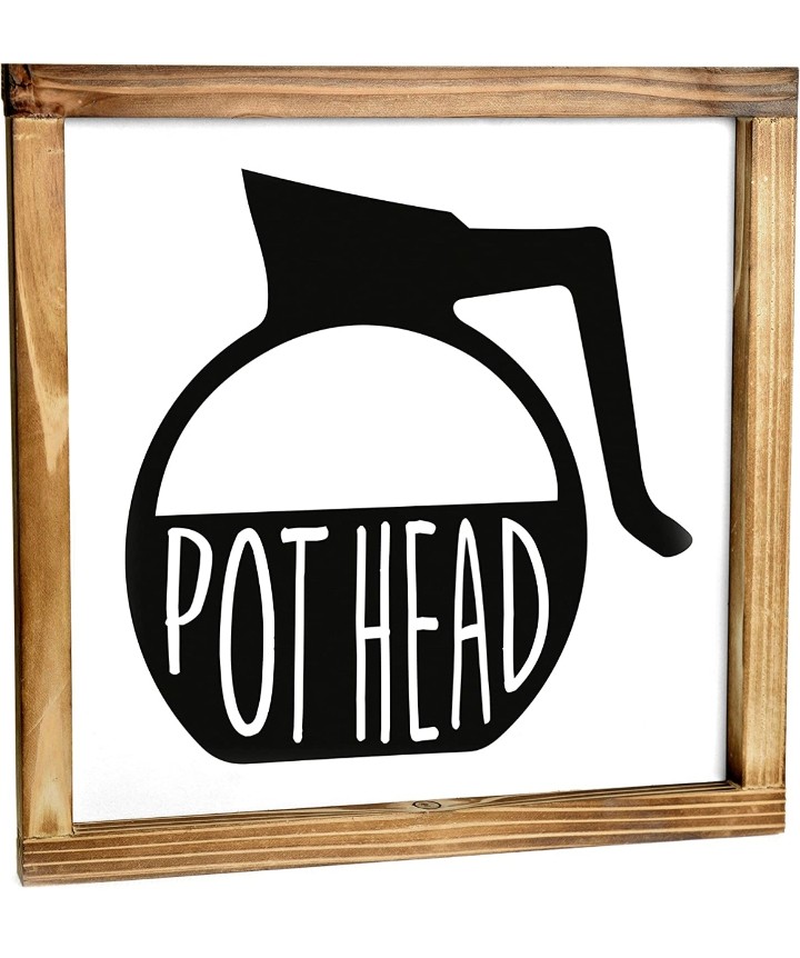 Pot Head Sign