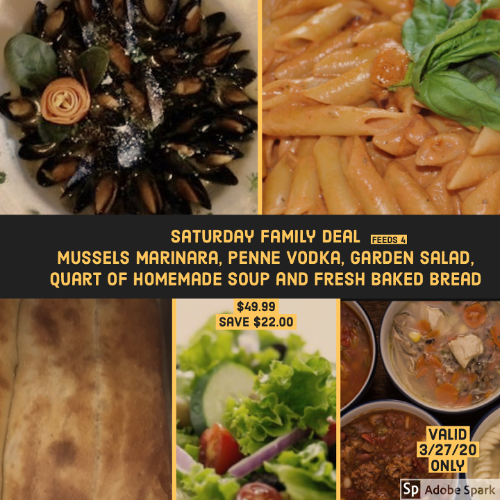 Sat Family Deal with Mussels, Penne Vodka, Salad, Qt Soup & Bread