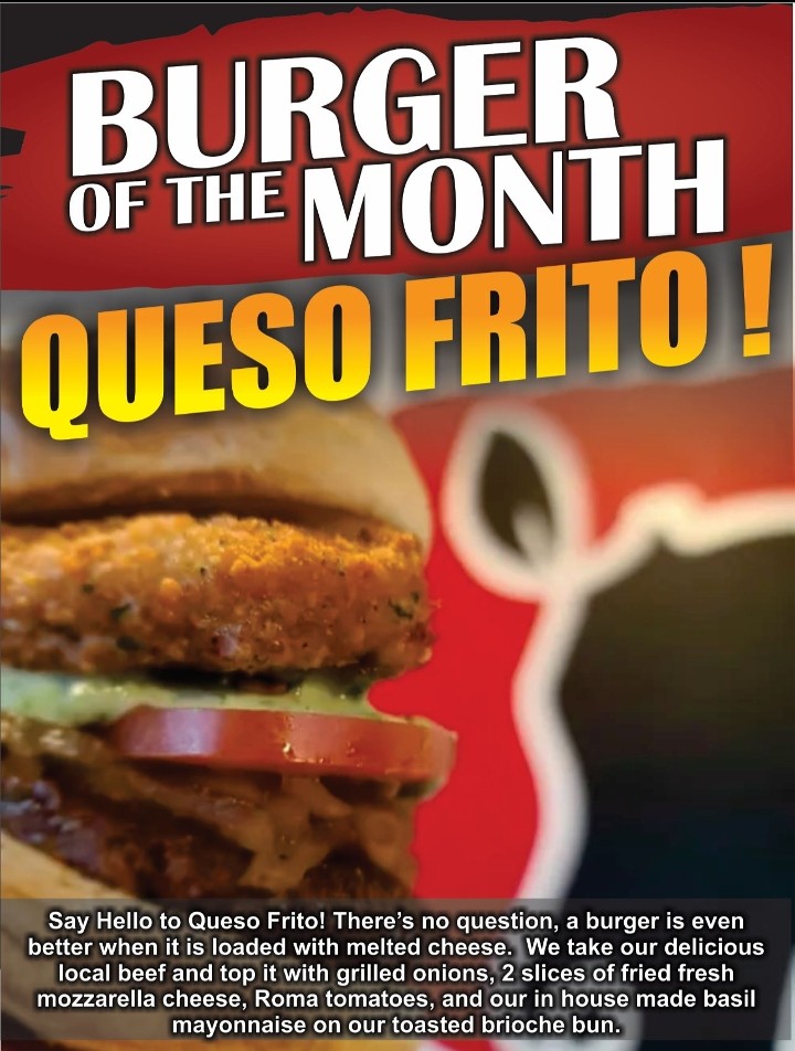 Burger of the Month: Queso Frito