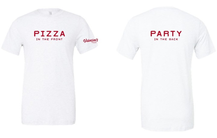 Pizza in the front Party in the back shirt