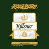Killsner  - 16oz can