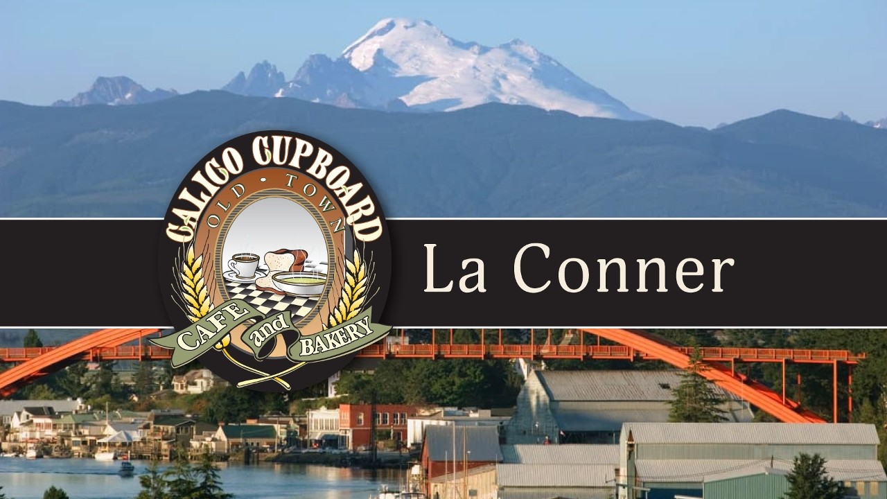 Calico Cupboard Cafe & Bakery LaConner