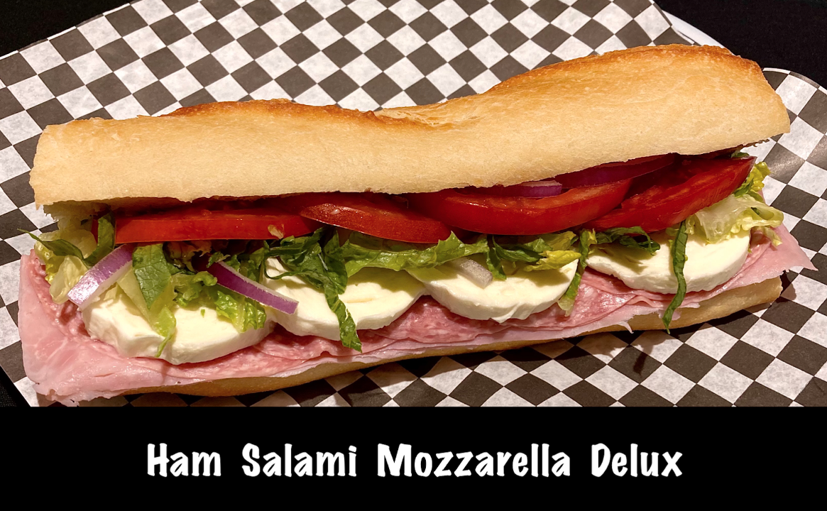 Ham, Salami & Mozzarella “Deluxe"