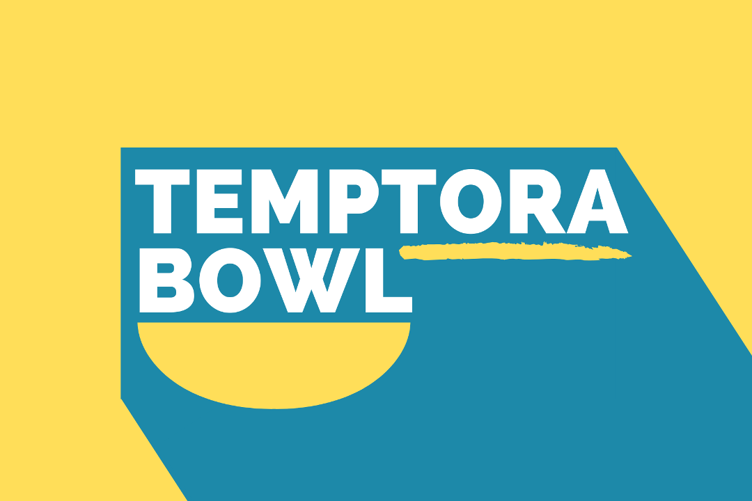 Temptora Bowl