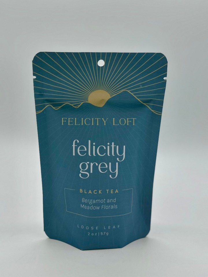 Felicity Loft - Felicity Grey Black Tea - 2 oz