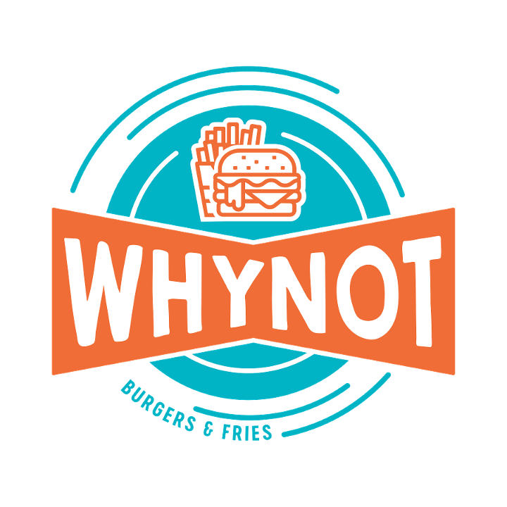WHYNOT BUILD A BURGER (does not come with fries)