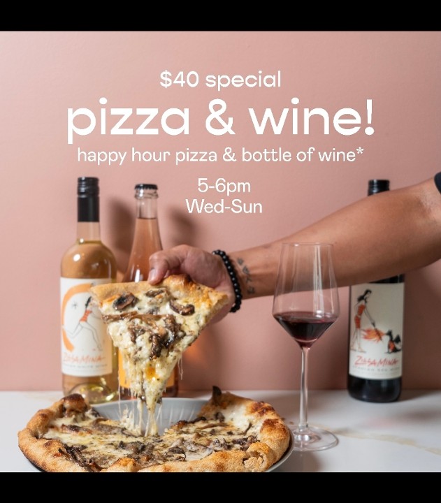 $40 Pizza & Wine Special!